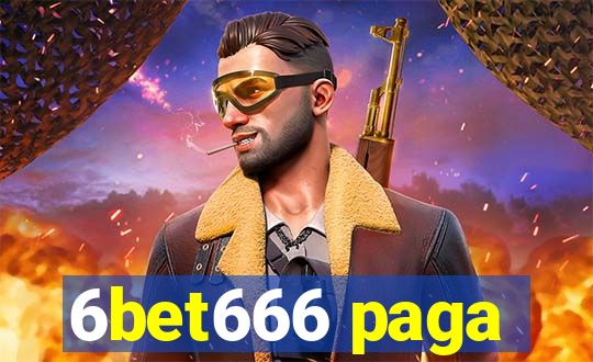 6bet666 paga